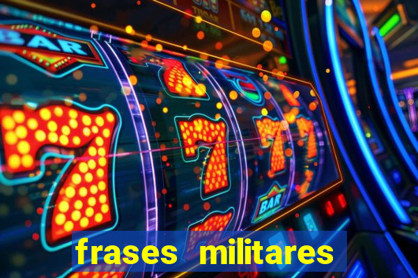 frases militares para status