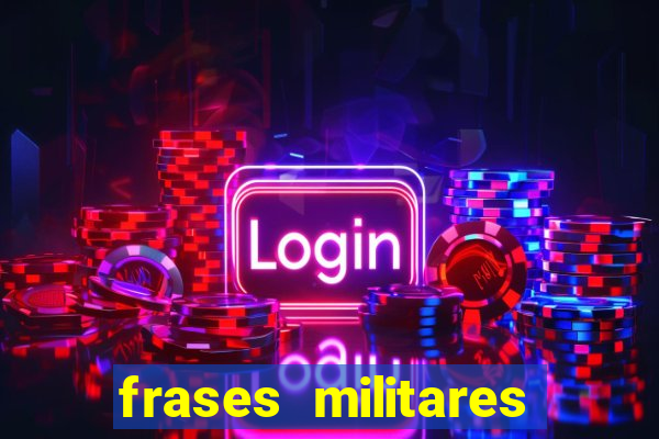 frases militares para status