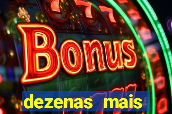 dezenas mais atrasadas na loteria federal