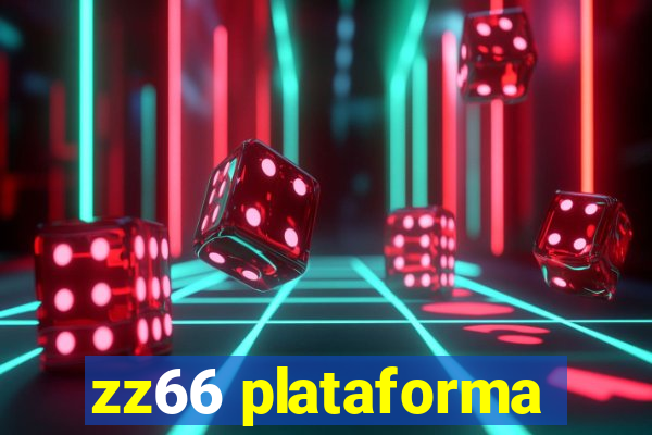 zz66 plataforma