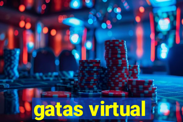 gatas virtual