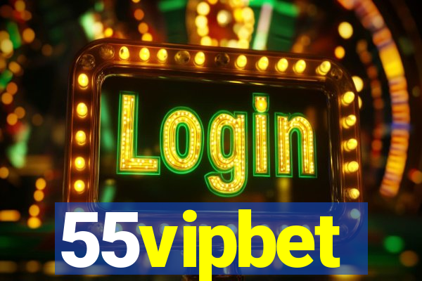 55vipbet