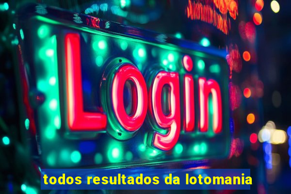 todos resultados da lotomania