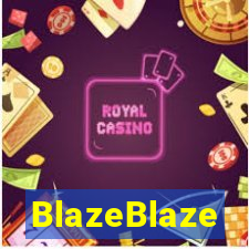 BlazeBlaze