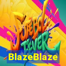 BlazeBlaze