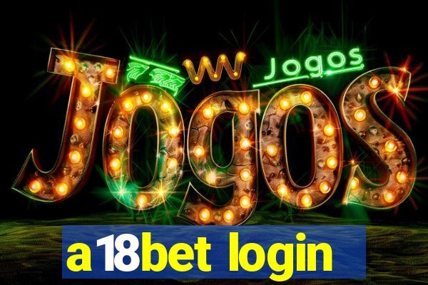 a18bet login