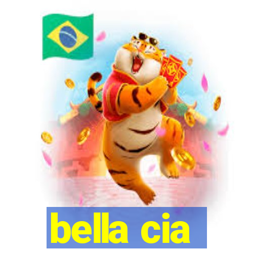 bella cia