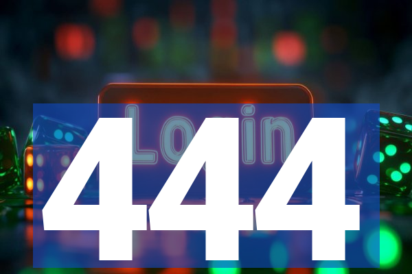 444