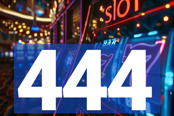 444