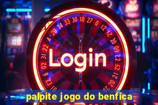 palpite jogo do benfica