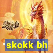 skokk bh