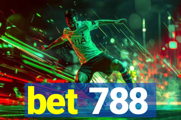 bet 788