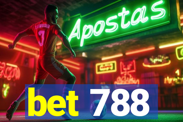 bet 788