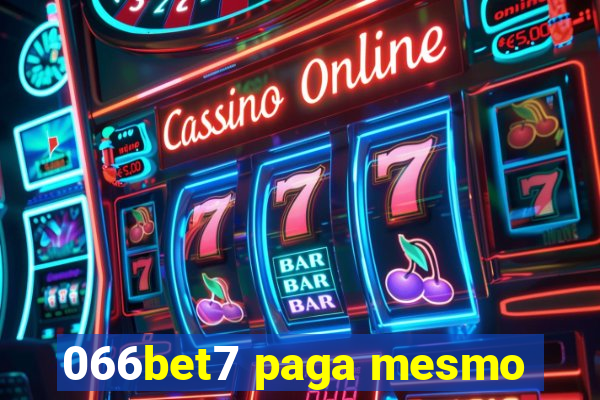 066bet7 paga mesmo