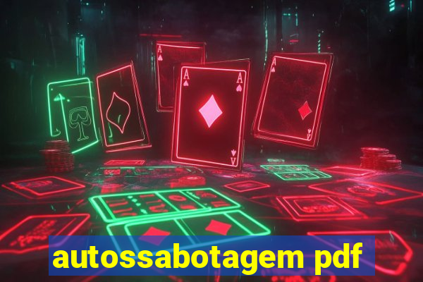 autossabotagem pdf