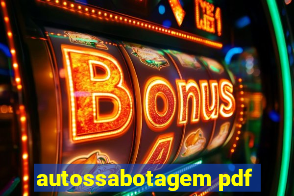 autossabotagem pdf