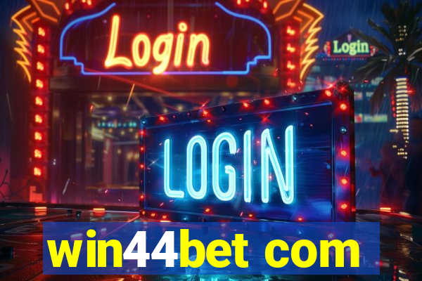 win44bet com