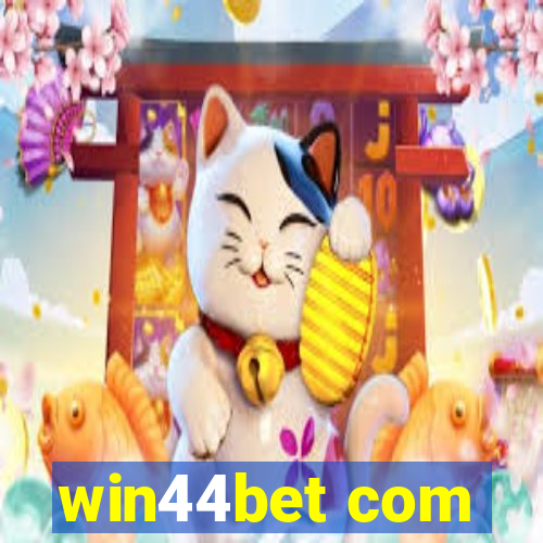 win44bet com