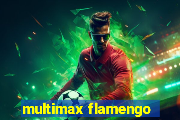 multimax flamengo