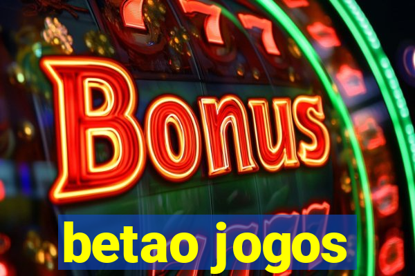 betao jogos