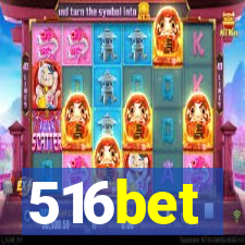 516bet