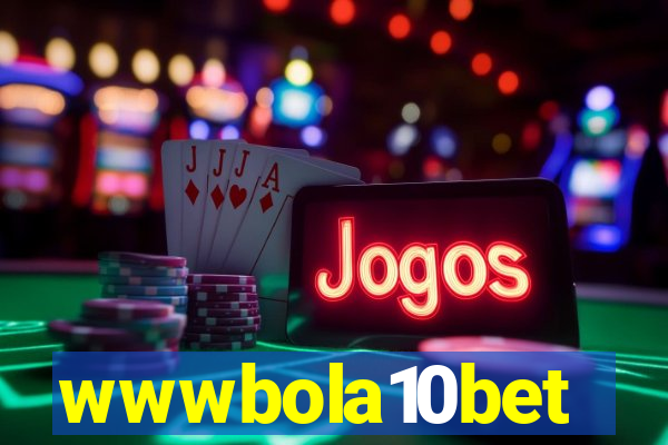 wwwbola10bet