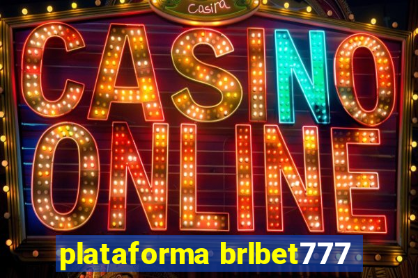 plataforma brlbet777