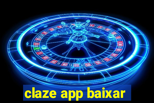 claze app baixar