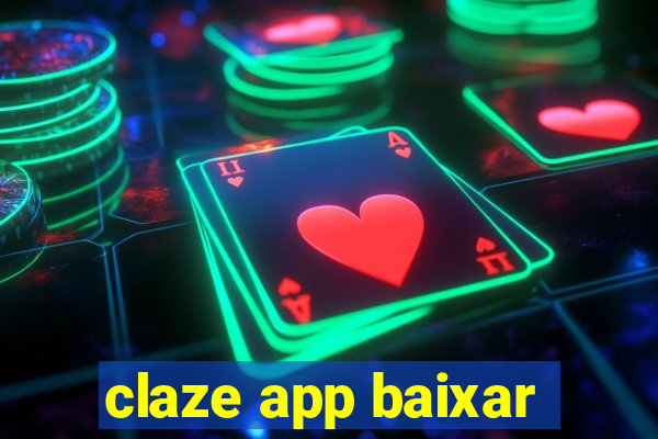 claze app baixar