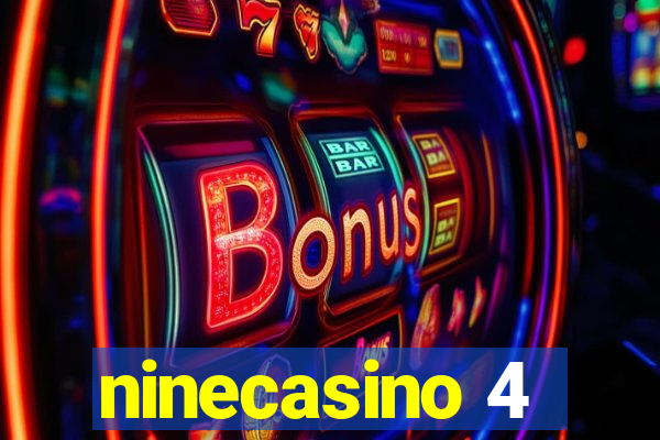 ninecasino 4