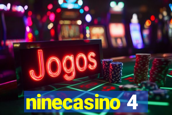 ninecasino 4