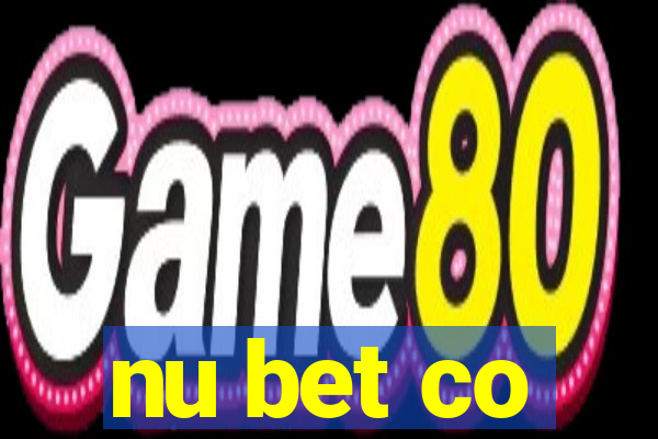 nu bet co