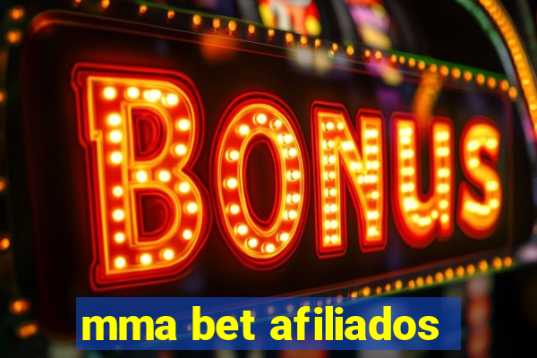 mma bet afiliados