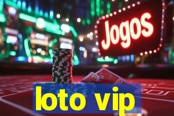 loto vip