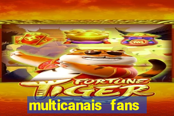 multicanais fans jogo ao vivo