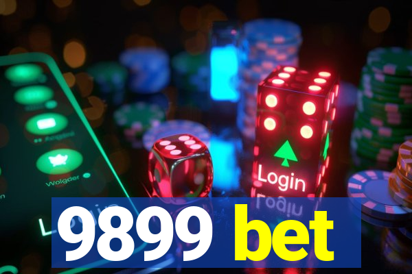 9899 bet