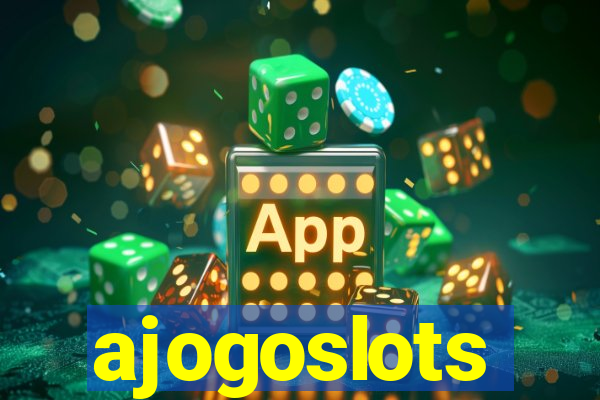 ajogoslots