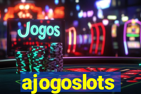 ajogoslots