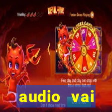 audio vai corinthians whatsapp