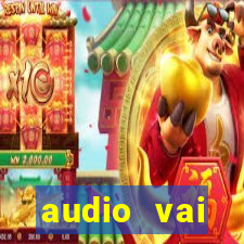 audio vai corinthians whatsapp