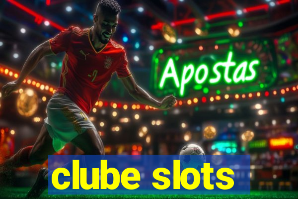 clube slots