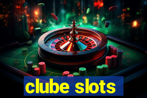 clube slots