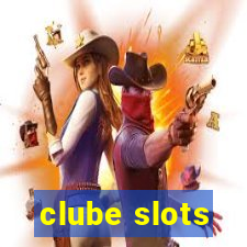 clube slots