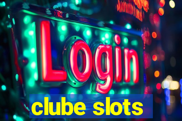 clube slots