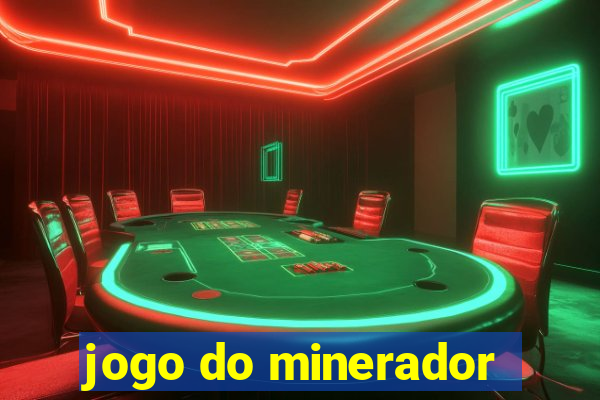 jogo do minerador