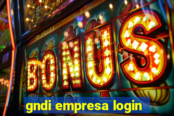 gndi empresa login