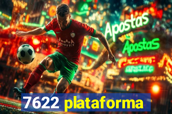 7622 plataforma