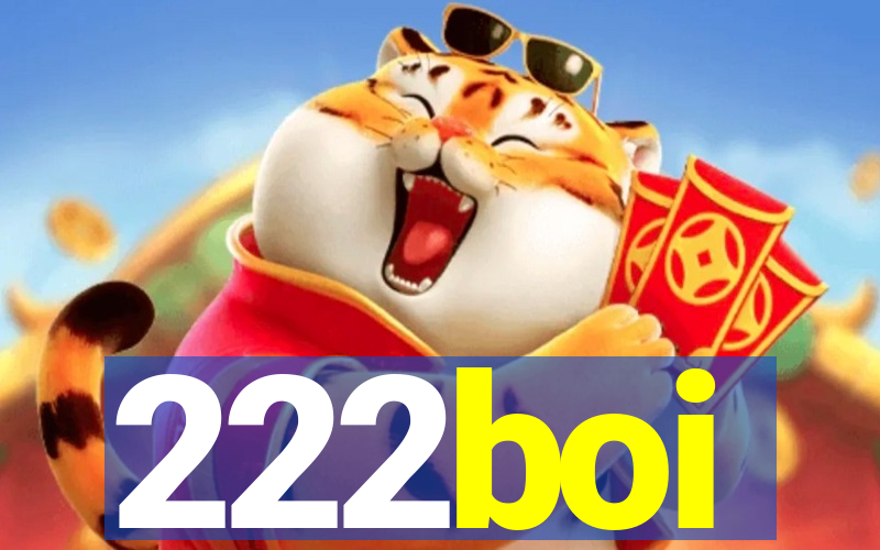 222boi