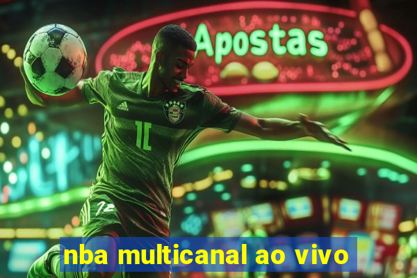 nba multicanal ao vivo