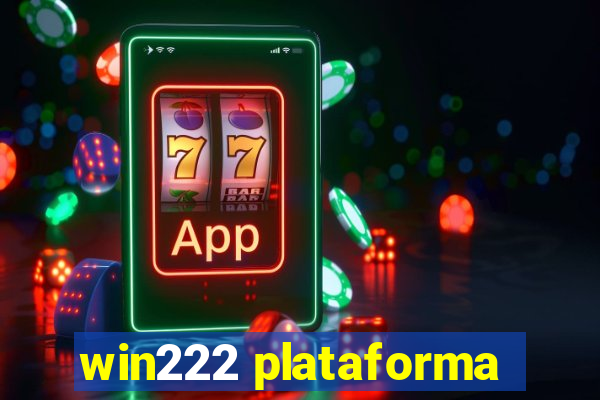 win222 plataforma